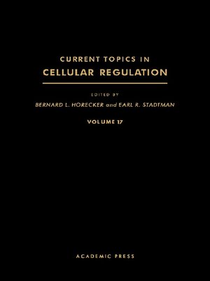 cover image of Current Topics in Cellular Regulation, Volume 17